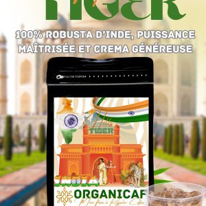 tiger hills robusta naturel indienne BY ORGANICAF MAITRE TORREFACTEUR DU CAFE NATUREL, LEADER DE LA TORREFACTION ARTISANALE AU MAROC